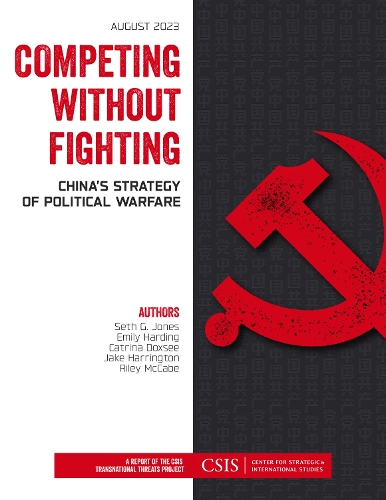 Бумажная книга «Competing without Fighting: China's Strategy of Political Warfare», авторов Катрина Докси, Эмили Хардинг, Джейк Харрингтон, Райли Маккейб - фото №1