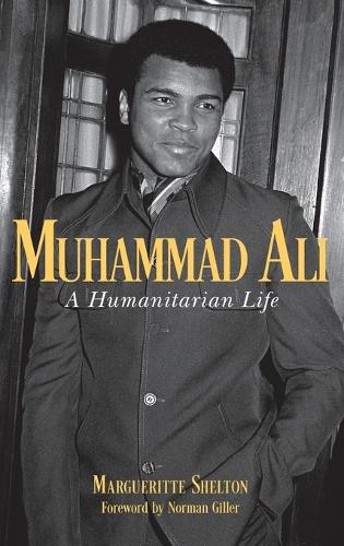 Бумажная книга «Muhammad Ali: A Humanitarian Life», автор Маргарита Шелтон - фото №1