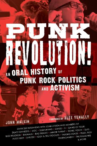 Бумажная книга «Punk Revolution!: An Oral History of Punk Rock Politics and Activism», автор Джон Малкин - фото №1