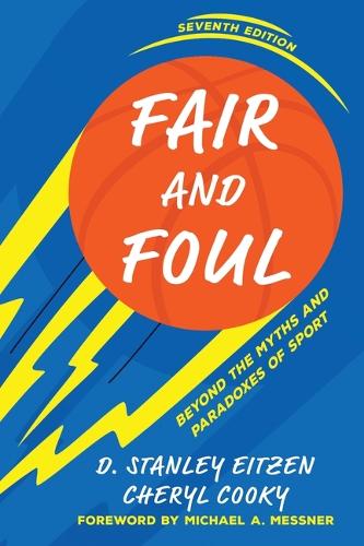 Бумажная книга «Fair and Foul: Beyond the Myths and Paradoxes of Sport», авторов Шерил Куки, Д. Стэнли Эйцен - фото №1