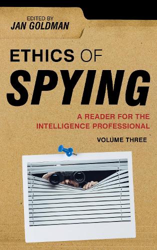 Бумажная книга «Ethics of Spying: A Reader for the Intelligence Professional», автор Ян Голдман - фото №1