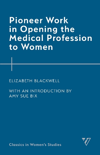 Бумажная книга «Pioneer Work in Opening the Medical Profession to Women», автор Элизабет Блэквелл - фото №1