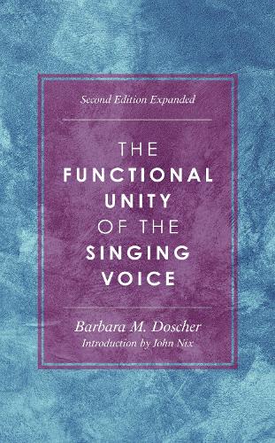 Паперова книга «The Functional Unity of the Singing Voice», автор Барбара М. Дошер - фото №1