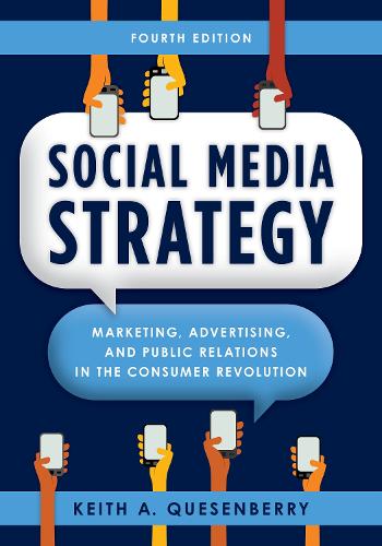 Бумажная книга «Social Media Strategy: Marketing, Advertising, and Public Relations in the Consumer Revolution», автор Кит А. Кесенберри - фото №1