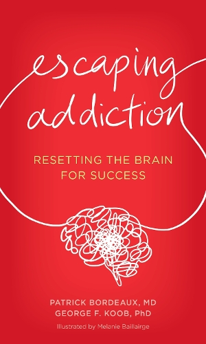 Паперова книга «Escaping Addiction: Resetting the Brain for Success», авторів Джордж Ф. Куб, Патрік Бордо - фото №1