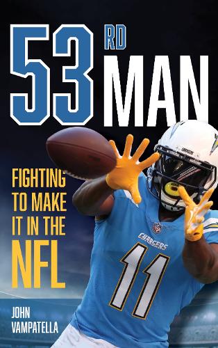 Паперова книга «53rd Man: Fighting to Make It in the NFL», автор Джон Вампателла - фото №1