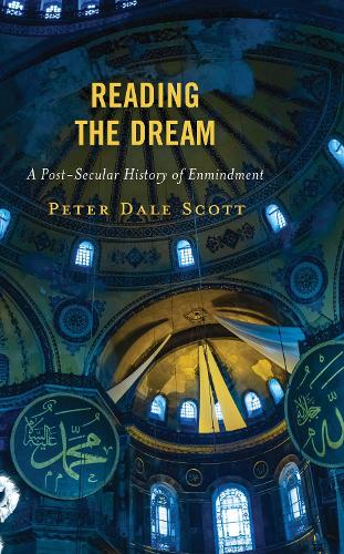 Паперова книга «Reading the Dream: A Post-Secular History of Enmindment», автор Пітер Дейл Скотт - фото №1