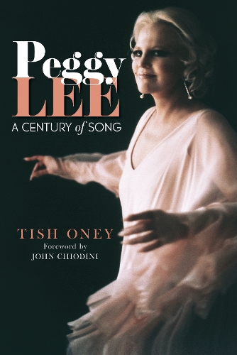 Паперова книга «Peggy Lee: A Century of Song», автор Тіш Оней - фото №1