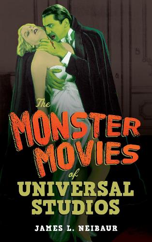 Бумажная книга «The Monster Movies of Universal Studios», автор Джеймс Л. Нейбаур - фото №1