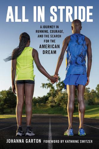 Бумажная книга «All in Stride: A Journey in Running, Courage, and the Search for the American Dream», автор Йоханна Гартон - фото №1