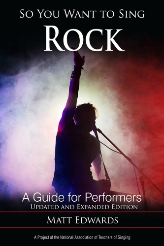 Бумажная книга «So You Want to Sing Rock: A Guide for Performers», автор Мэтт Эдвардс - фото №1