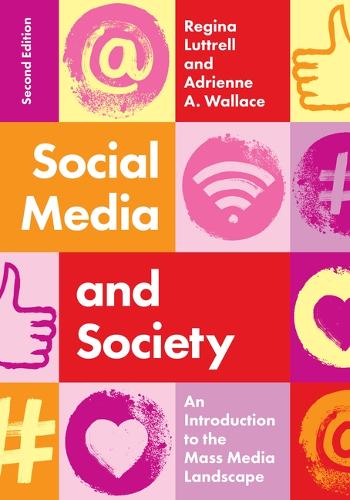 Бумажная книга «Social Media and Society: An Introduction to the Mass Media Landscape», авторов Адриенна А. Уоллес, Регина Люттрелл - фото №1