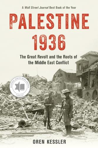 Бумажная книга «Palestine 1936: The Great Revolt and the Roots of the Middle East Conflict», автор Орен Кесслер - фото №1