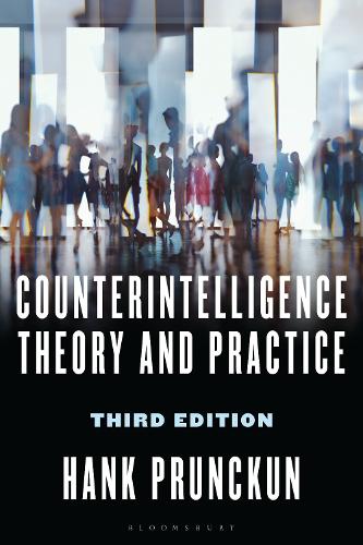 Паперова книга «Counterintelligence Theory and Practice», автор Хенк Прункун - фото №1