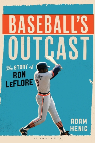 Бумажная книга «Baseball's Outcast: The Story of Ron LeFlore», автор Адам Хениг - фото №1