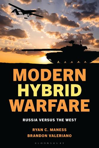 Паперова книга «Modern Hybrid Warfare: Russia versus the West», авторів Брендон Валеріано, Райан К. Манесс - фото №1