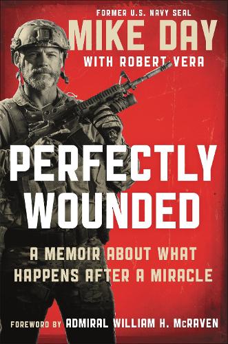 Паперова книга «Perfectly Wounded: A Memoir About What Happens After a Miracle», автор Дуглас Майкл Дей - фото №1