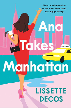 Бумажная книга «Ana Takes Manhattan», автор Лиссетт Декос - фото №1