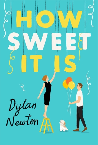 Бумажная книга «How Sweet It Is», автор Дилан Ньютон - фото №1
