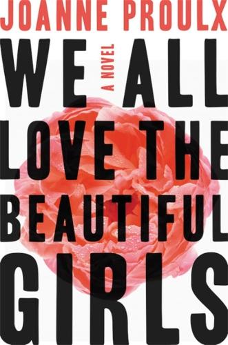 Бумажная книга «We All Love the Beautiful Girls», автор Джоанна Прулькс - фото №1