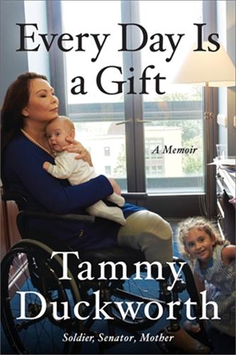 Бумажная книга «Every Day Is a Gift: A Memoir», автор Тэмми Дакворт - фото №1