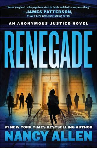 Бумажная книга «Renegade: An Anonymous Justice novel», автор Нэнси Аллен - фото №1