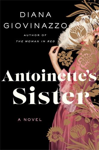 Бумажная книга «Antoinette's Sister», автор Диана Джовинаццо - фото №1