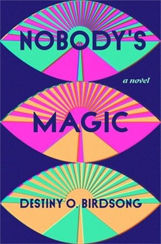 Бумажная книга «Nobody's Magic», автор Дестини О. Бердсонг - фото №1
