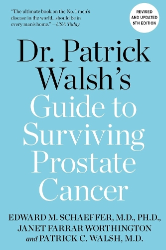 Паперова книга «Dr. Patrick Walsh's Guide to Surviving Prostate Cancer», авторів Едвард М. Шеффер, Джанет Фаррар Вортінгтон, Патрік К. Волш - фото №1