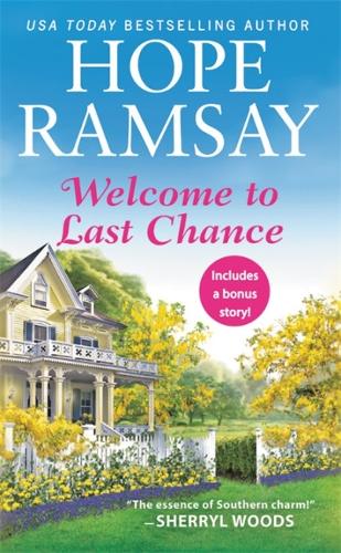 Бумажная книга «Welcome to Last Chance (Reissue): Includes a bonus short story», автор Хоуп Рамзи - фото №1