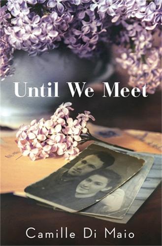 Бумажная книга «Until We Meet», автор Камиль Ди Майо - фото №1