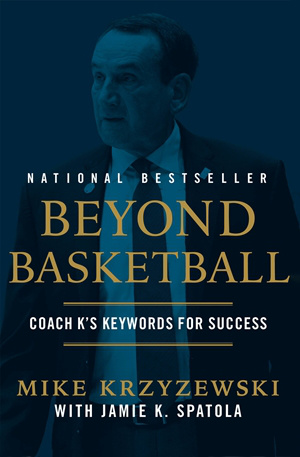 Паперова книга «Beyond Basketball. Coach K's Keywords for Success», авторів Майк Кржижевскі, Джеймі Кржижевскі Спатола - фото №1