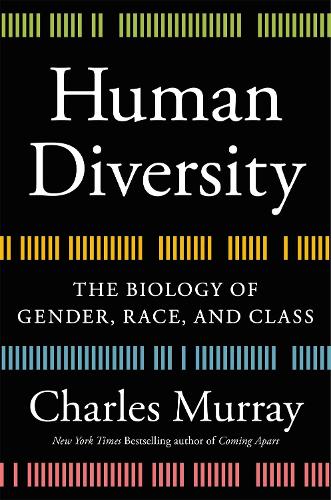 Паперова книга «Human Diversity: The Biology of Gender, Race, and Class», автор Чарльз Мюррей - фото №1