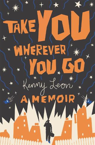 Бумажная книга «Take You Wherever You Go», автор Кенни Леон - фото №1