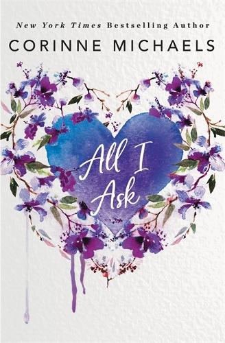 Паперова книга «All I Ask», автор Корінн Майклз - фото №1