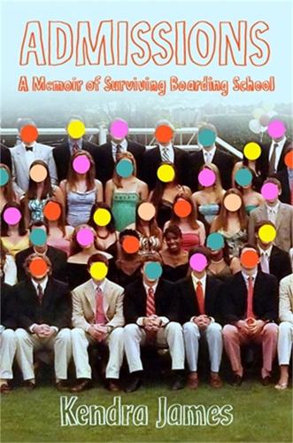 Паперова книга «Admissions: A Memoir of Surviving Boarding School», автор Кендра Джеймс - фото №1