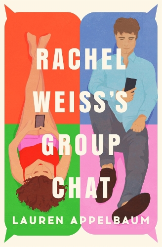 Бумажная книга «Rachel Weiss's Group Chat», автор Лорен Аппельбаум - фото №1