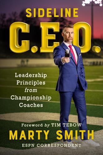 Бумажная книга «Sideline CEO: Leadership Principles from Championship Coaches», автор Марти Смит - фото №1