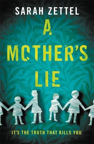 Бумажная книга «A Mother's Lie», автор Сара Зеттел - фото №1