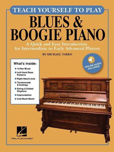 Бумажная книга «Teach Yourself to Play Blues & Boogie Piano: A Quick and Easy Introduction for Intermediate to Early Advanced Players», автор Майкл Тарро - фото №1