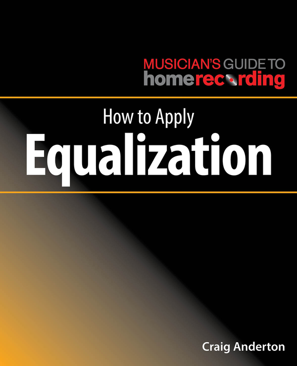 Бумажная книга «HOW TO APPLY EQUALIZATION» - фото №1