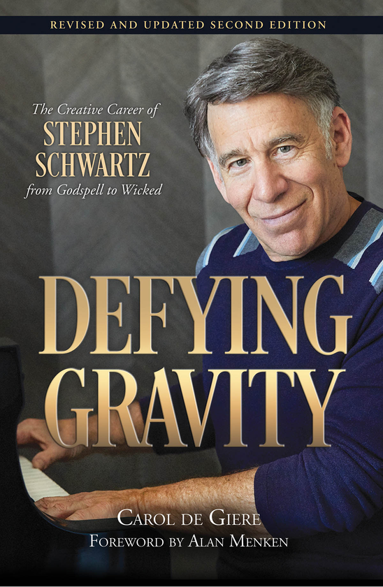 Бумажная книга «Defying Gravity: The Creative Career of Stephen Schwartz, from Godspell to Wicked,
2nd Edition» - фото №1