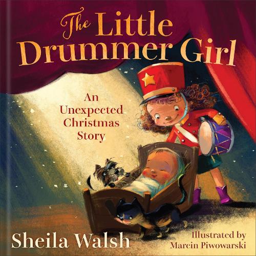 Бумажная книга «The Little Drummer Girl: An Unexpected Christmas Story», автор Шейла Уолш - фото №1