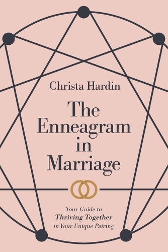 Бумажная книга «The Enneagram in Marriage – Your Guide to Thriving Together in Your Unique Pairing», автор Криста Хардин - фото №1