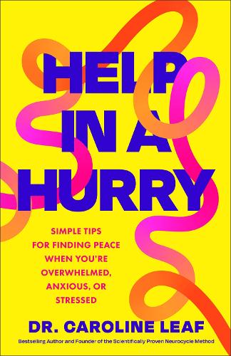 Бумажная книга «Help in a Hurry: Simple Tips for Finding Peace When You're Overwhelmed, Anxious, or Stressed», автор Кэролайн Лиф - фото №1