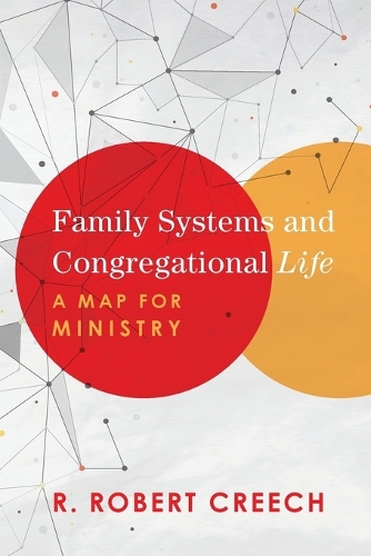 Бумажная книга «Family Systems and Congregational Life – A Map for Ministry», автор Р. Роберт Крич - фото №1