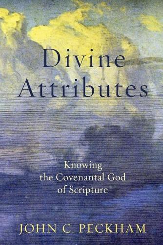 Бумажная книга «Divine Attributes – Knowing the Covenantal God of Scripture», автор Джон К. Пекхэм - фото №1