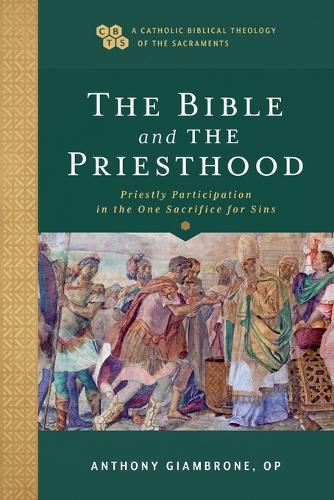 Паперова книга «The Bible and the Priesthood – Priestly Participation in the One Sacrifice for Sins», автор Тімоті Грей - фото №1