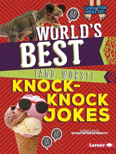 Бумажная книга «World's Best (and Worst) Knock-Knock Jokes», автор Джорджия Бет - фото №1