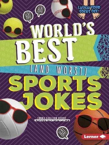 Бумажная книга «World's Best (and Worst) Sports Jokes», автор Эмма Карлсон Берн - фото №1